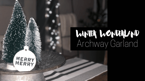 Christmas Garland for Magical Archways - The DIY Vibe